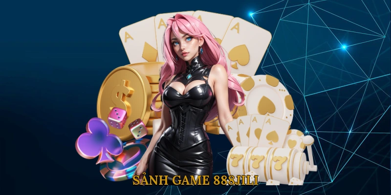 Sảnh Game 888JILI