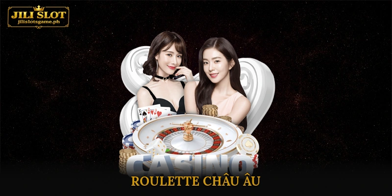 roulette châu Âu